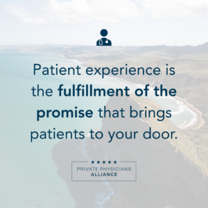Quote: Creating a Five-Star Patient Experience in Your Concierge Practice