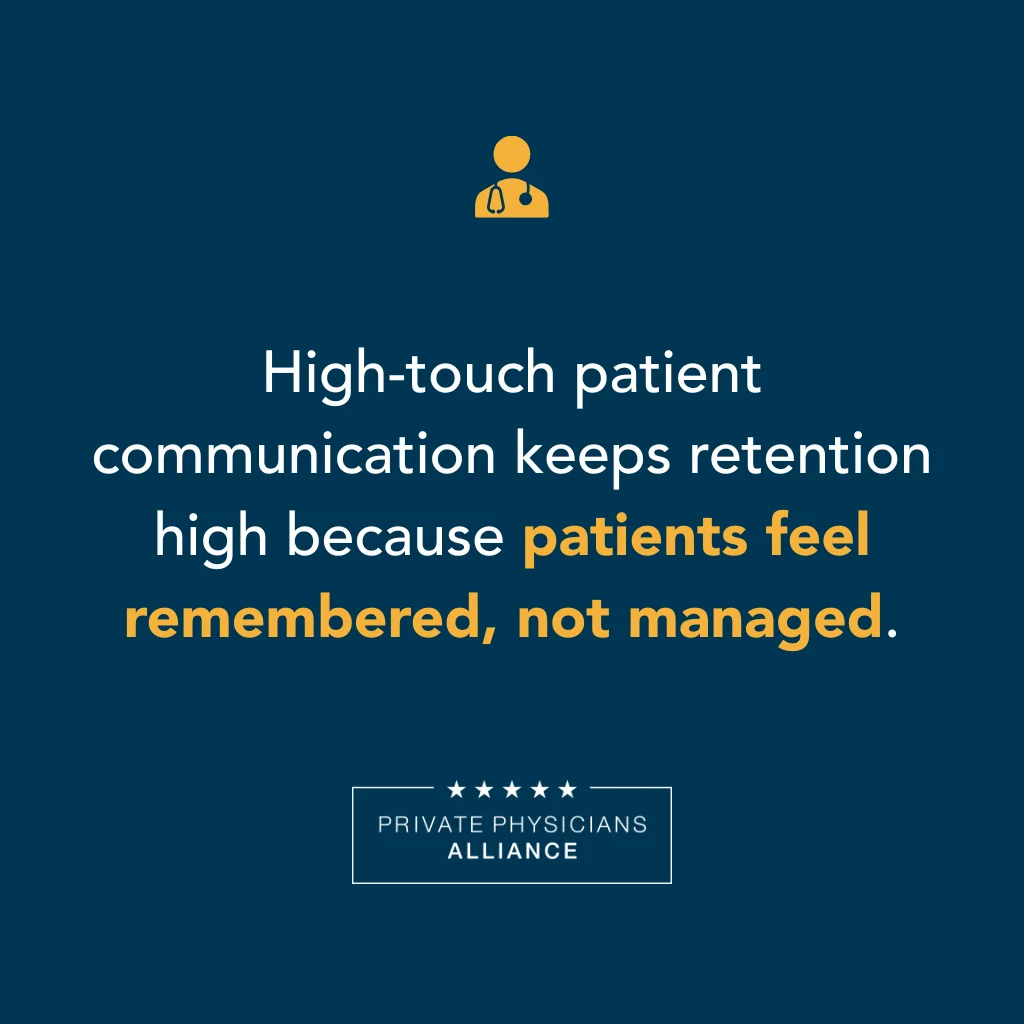 Quote: High-touch patient communication keeps retention high because patients feel remembered, not managed.